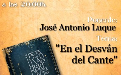 Sesión de Estudios «En el Desván del Cante», por José Antonio Luque.