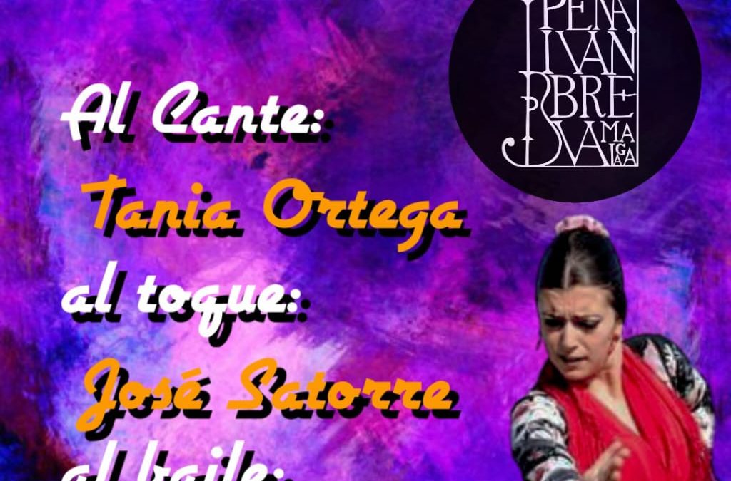 Viernes Flamenco con Tania Ortega al cante, José Satorre al toque y Tatiana Cuevas al baile.